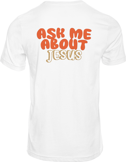 CAMISETA ESTAMPADA | ASK ME ABOUT JESUS (LARANJA)